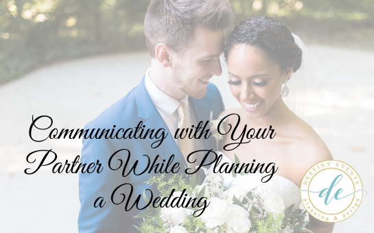 Communicating with Your Partner While Planning a Wedding