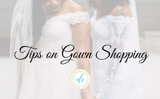 Tips on Gown Shopping