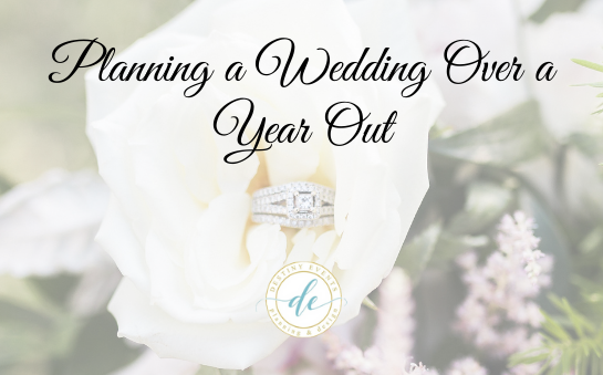 Planning a Wedding Over a Year Out