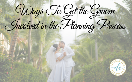 Ways To Get the Groom Involved in the Planning Process